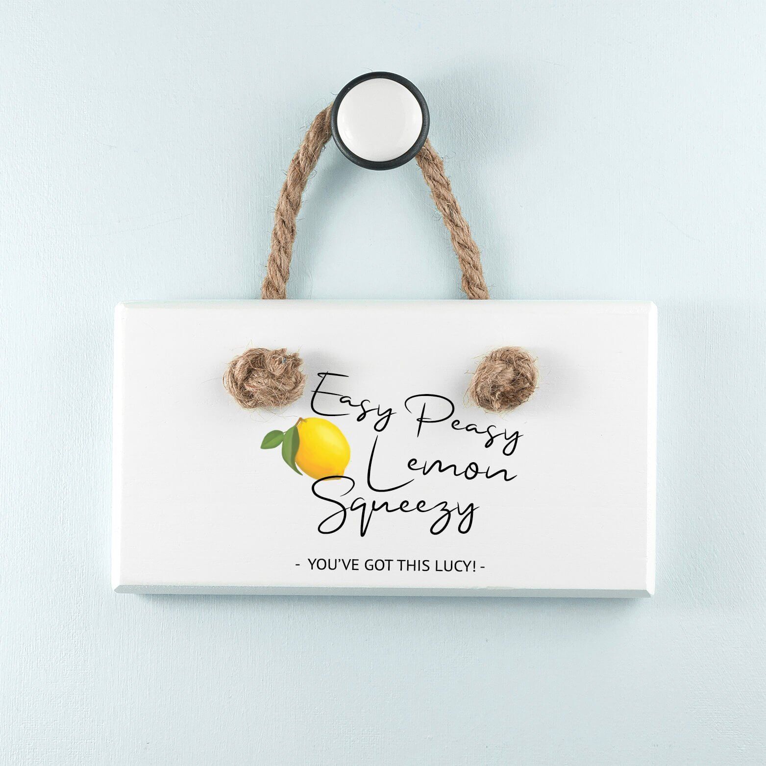 Personalised Wooden Sign – Easy Peasy Lemon Squeezy