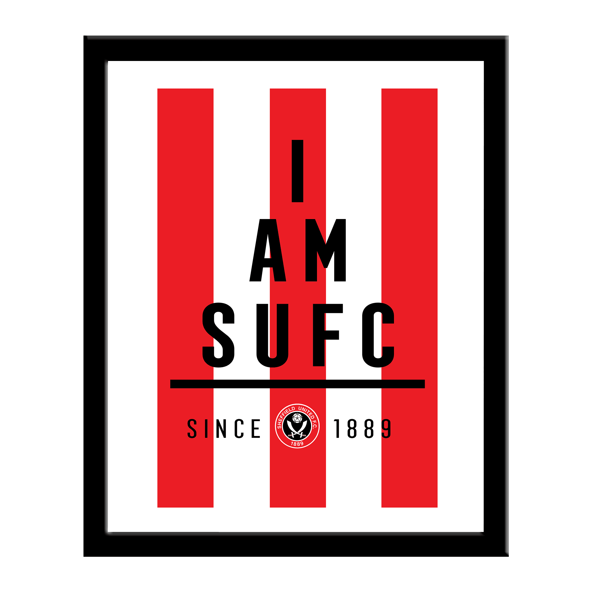 Personalised Sheffield United FC I Am Print